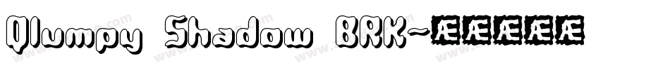 Qlumpy Shadow BRK字体转换
